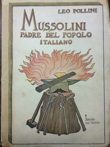 MUSSOLINI PADRE DEL POPOLO ITALIANO.