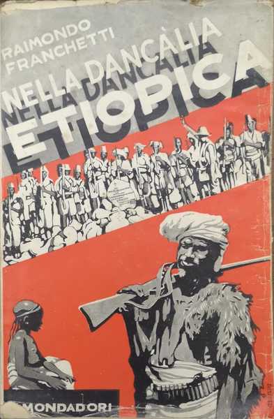 NELLA DANCALIA ETIOPICA. - Spedizione italiana 1928-1929. Seconda edizione.