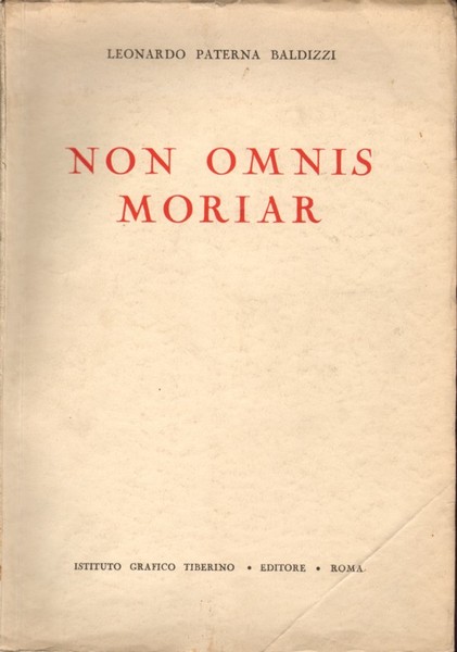 NON OMNIS MORIAR. - Dal diario dei miei viaggi artistici …