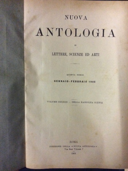 NUOVA ANTOLOGIA DI LETTERE SCIENZE ED ARTI. - Quinta serie.