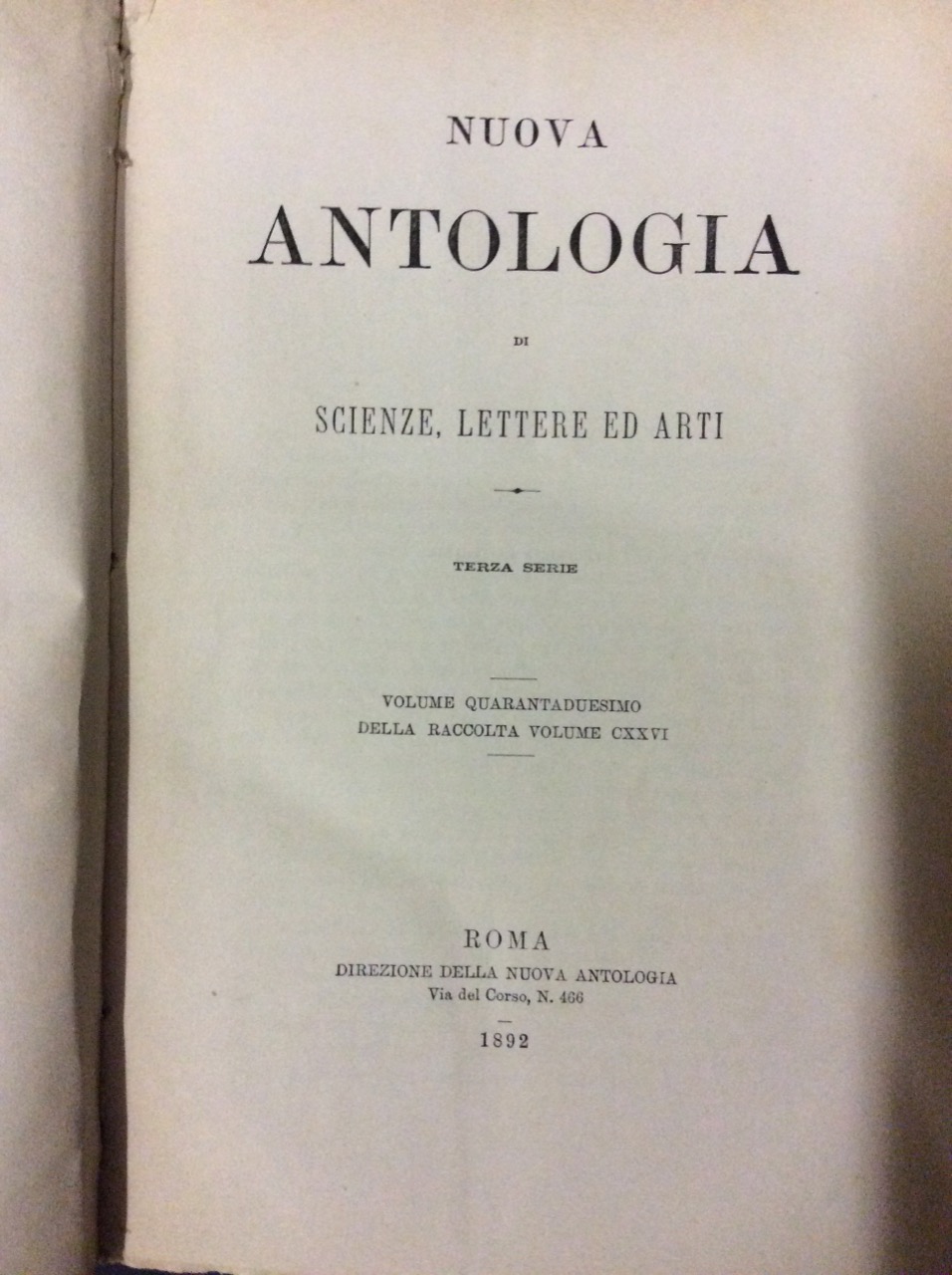NUOVA ANTOLOGIA DI SCIENZE LETTERE ED ARTI. - Terza serie.