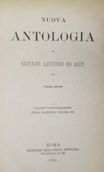 NUOVA ANTOLOGIA DI SCIENZE LETTERE ED ARTI. - Terza serie.