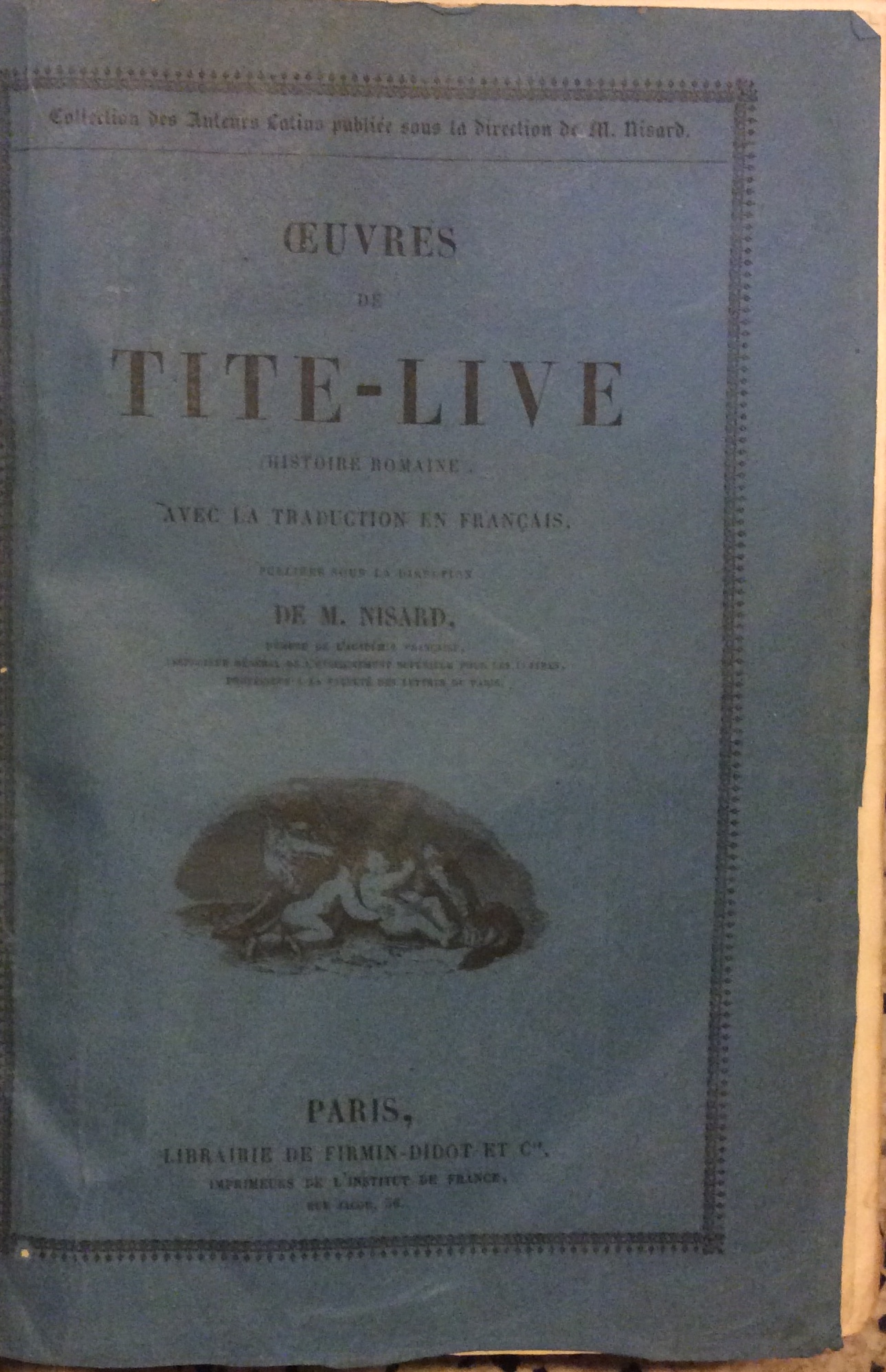 OEUVRES. - HISTOIRE ROMAINE. Avec la traduction en francais, publiées …