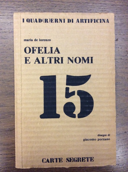 OFELIA E ALTRI NOMI. - Disegni originali di Giacomo Porzano. …
