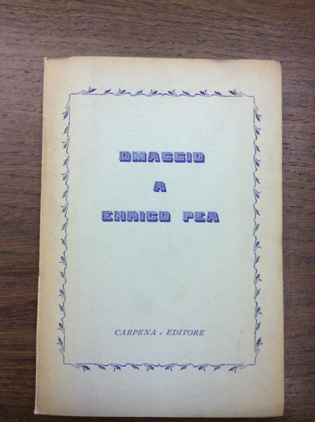 OMAGGIO A ENRICO PEA.