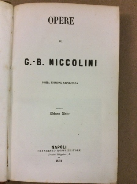 OPERE. - Prima edizione napolitana.