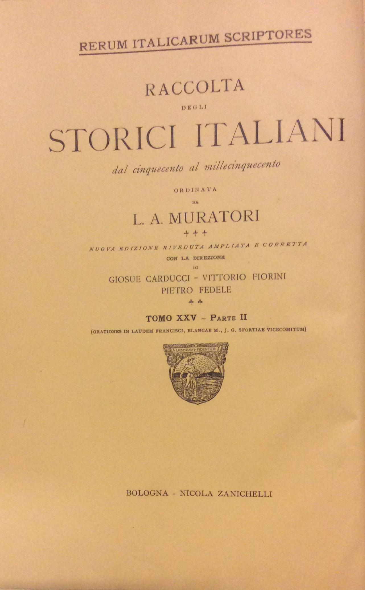 ORATIONES IN LAUDEM FRANCISCI, BLANCAE M., J.G. SFORTIAE VICECOMITUM. - …