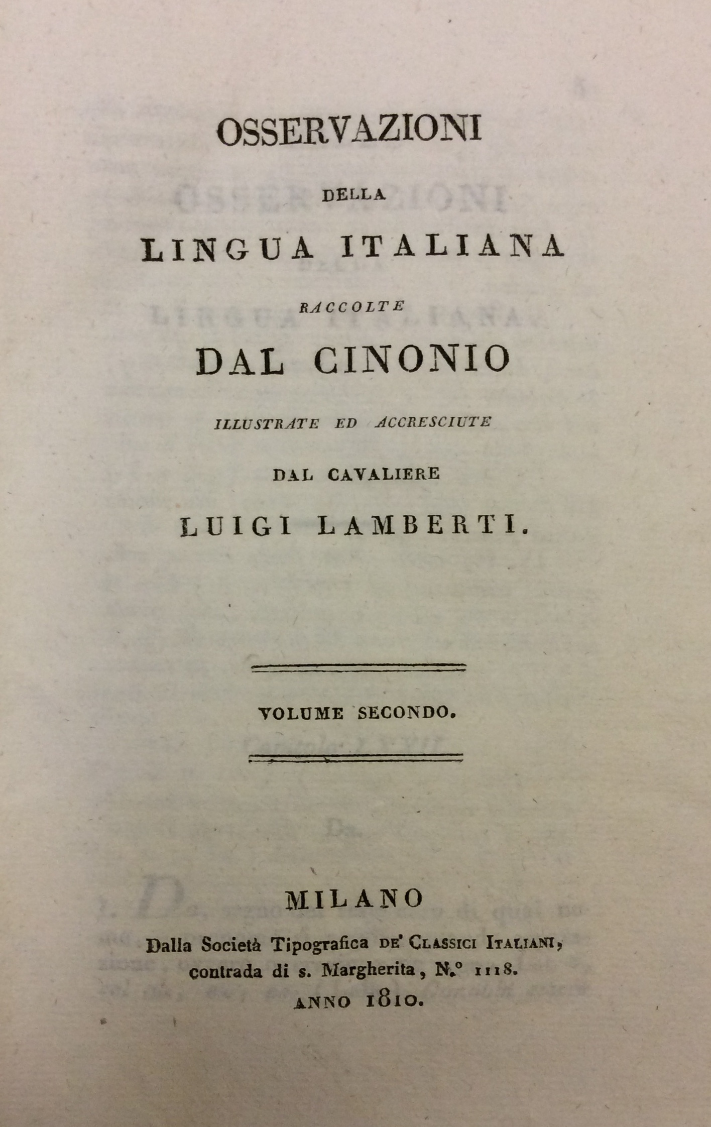 OSSERVAZIONI DELLA LINGUA ITALIANA. - Illustrate ed accresciute dal Cav. …