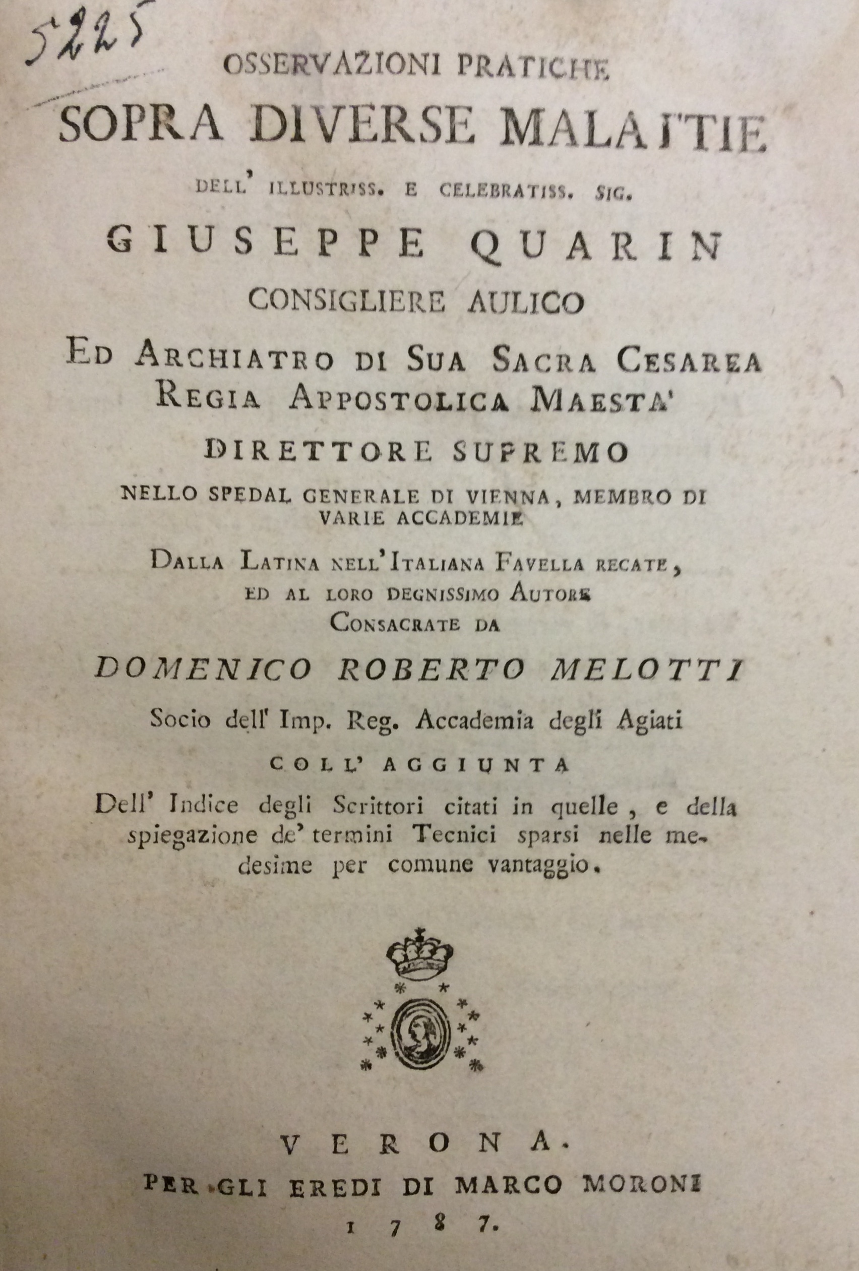 OSSERVAZIONI PRATICHE SOPRA DIVERSE MALATTIE. - Dalla latina nell'italiana favella …
