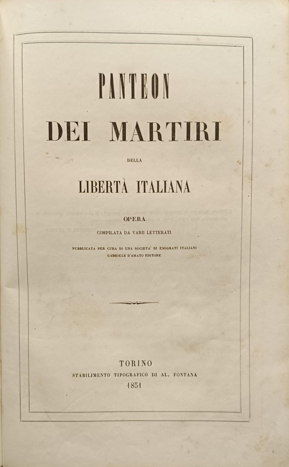 PANTEON DEI MARTIRI DELLA LIBERTA' ITALIANA. - Opera compilata da …