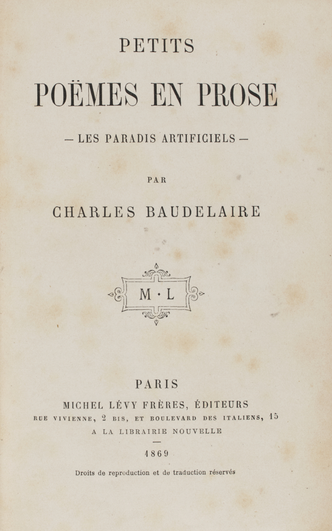 PETITS POËMES EN PROSE. - Les Paradis artificiels.