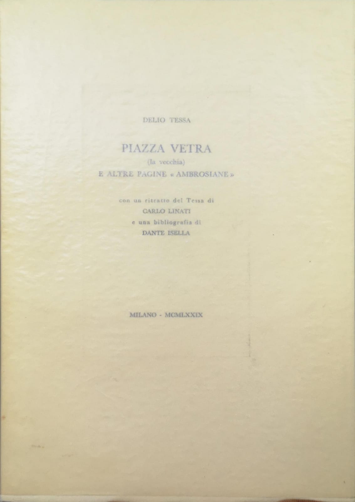 PIAZZA VETRA (LA VECCHIA) E ALTRE PAGINE AMBROSIANE.