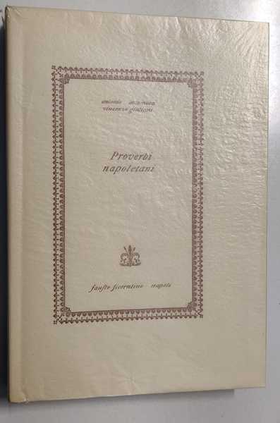 PROVERBI NAPOLETANI - Sentenze, locuzioni, wellerismi con 24 disegni del …