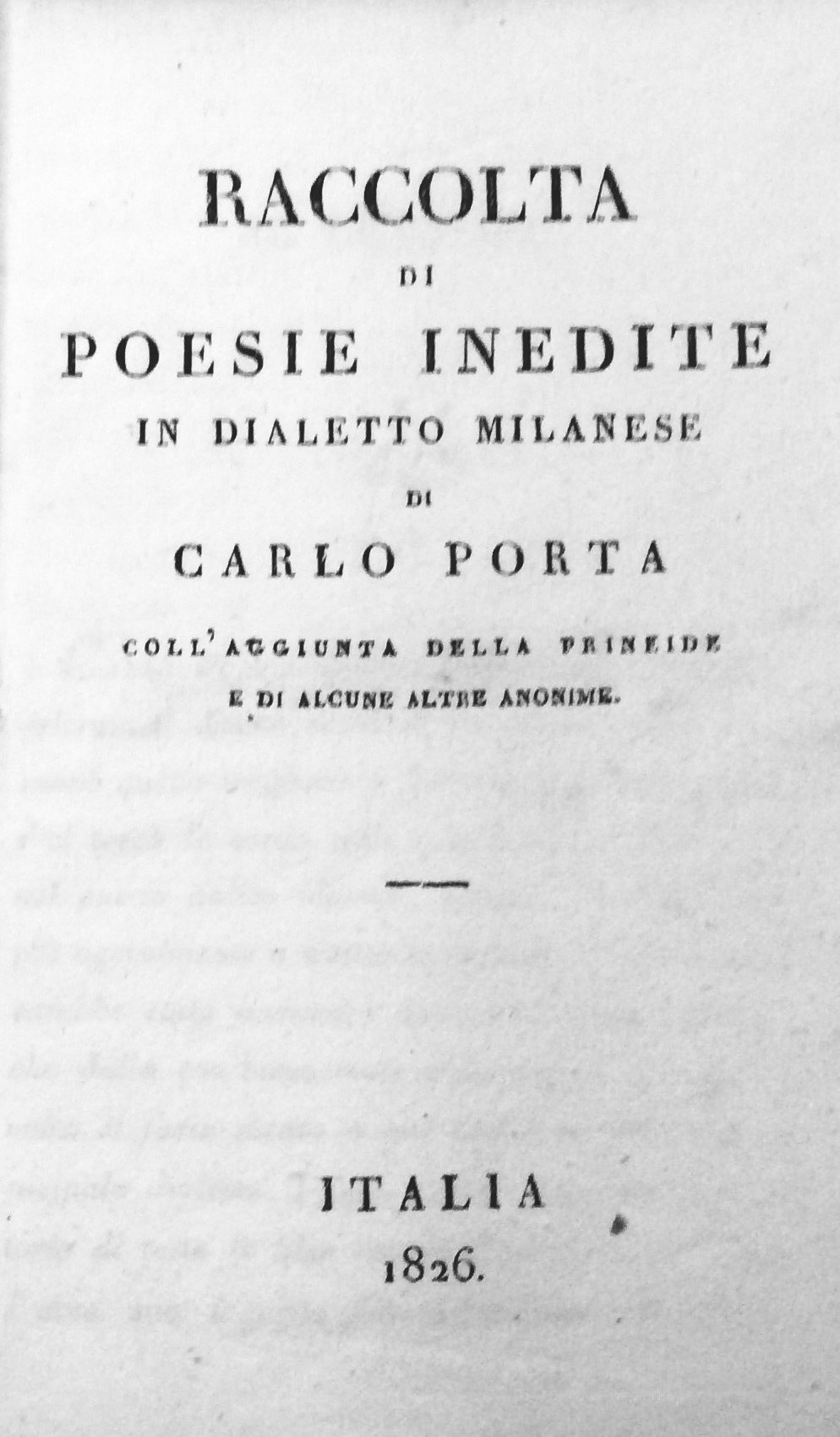 RACCOLTA DI POESIE INEDITE IN DIALETTO MILANESE. - Coll'aggiunta della …