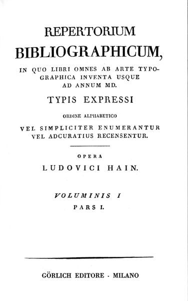 REPERTORIUM BIBLIOGRAPHICUM - unito a - SUPPLEMENT TO HAIN'S REPERTORIUM …