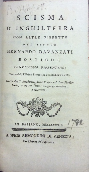 SCISMA D'INGHILTERRA. - Con altre operette tratte dall'edizion (sic) fiorentina …