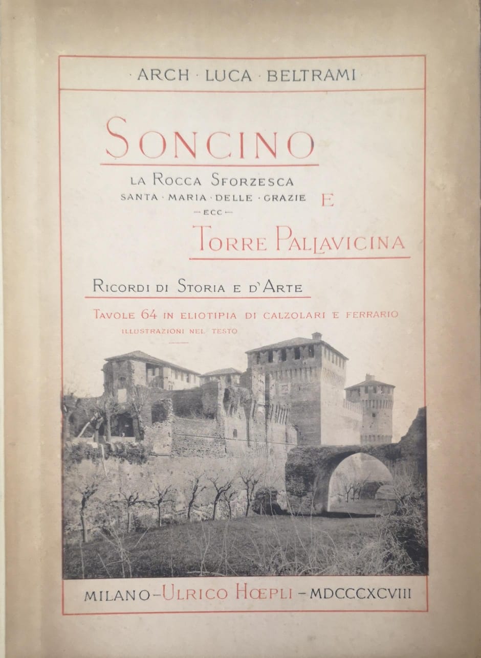 SONCINO E TORRE PALLAVICINA. - Memorie di storia e d'arte.