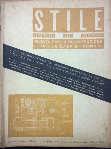 STILE. N. 42 - GIUGNO 1944. - DIrettore: Gio Ponti. …