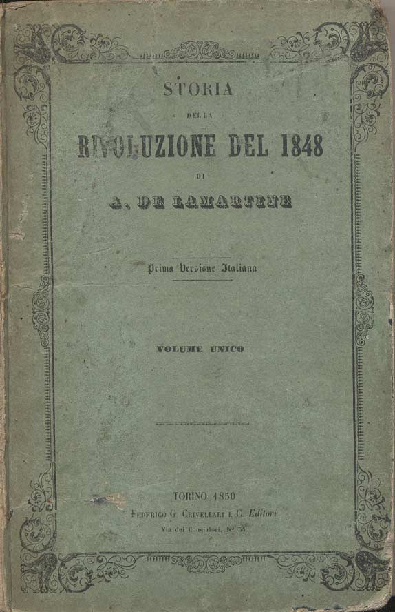 STORIA DELLA RIVOLUZIONE DEL 1848. - Prima versione italiana.