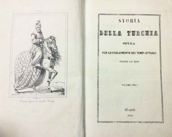 STORIA DELLA TURCHIA. - Opera per lo svolgimento dei tempi …