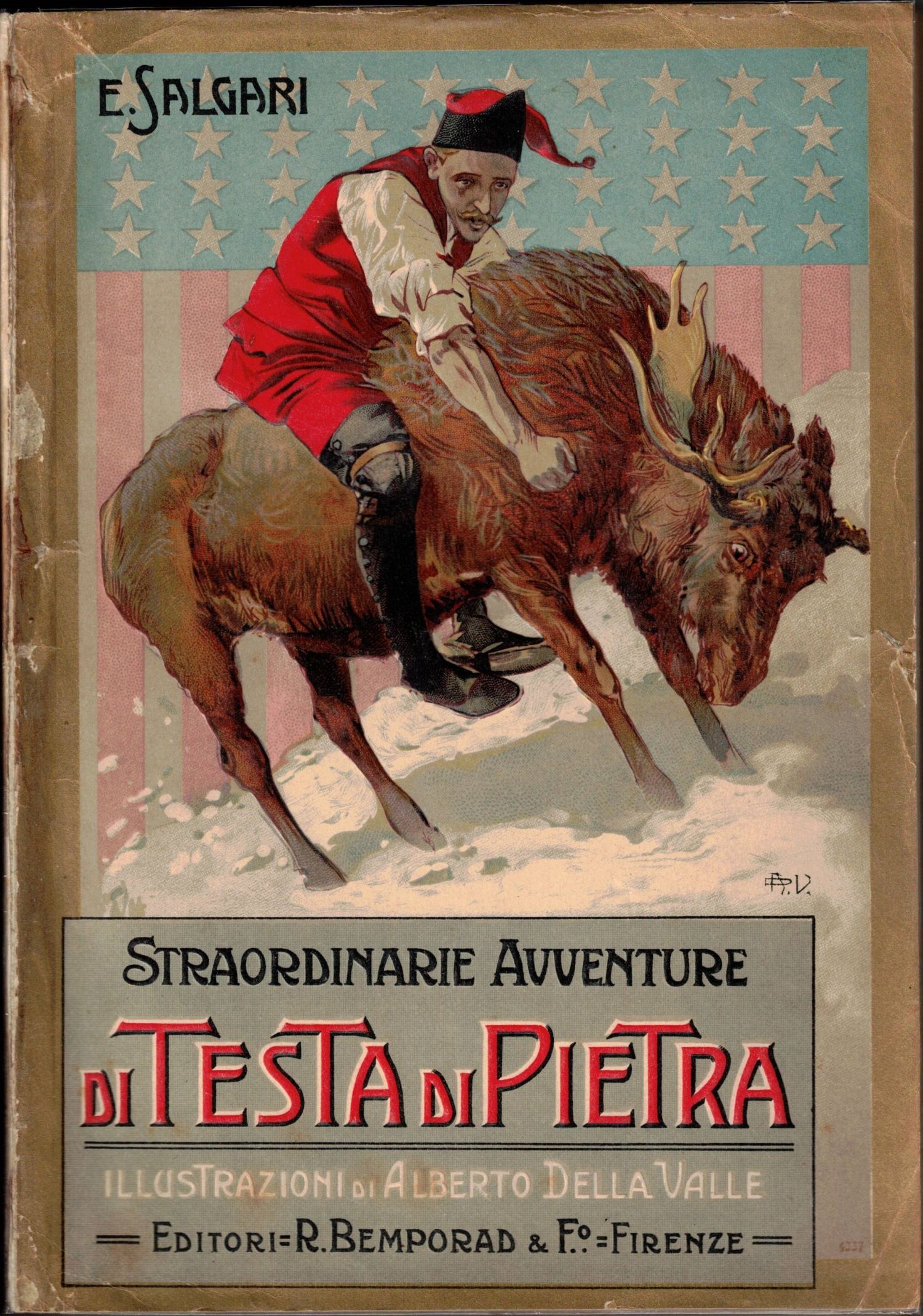 STRAORDINARIE AVVENTURE DI TESTA DI PIETRA. - Illustrate da 20 …