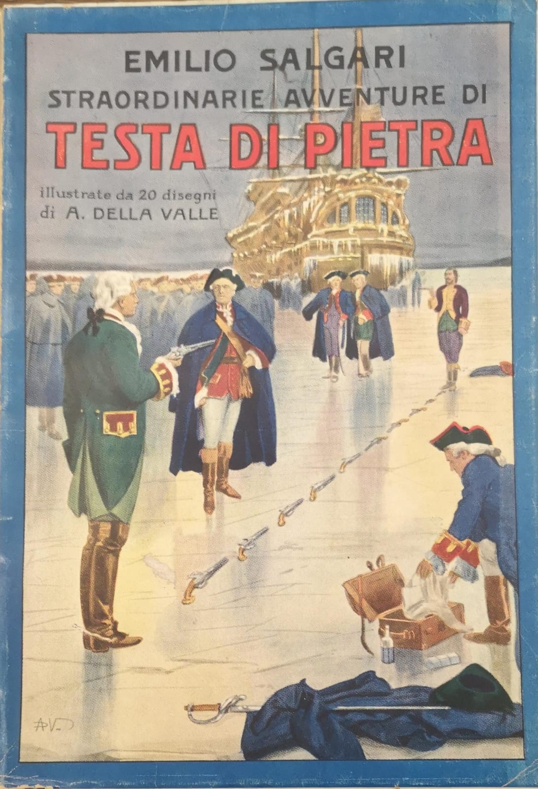 STRAORDINARIE AVVENTURE DI TESTA DI PIETRA.