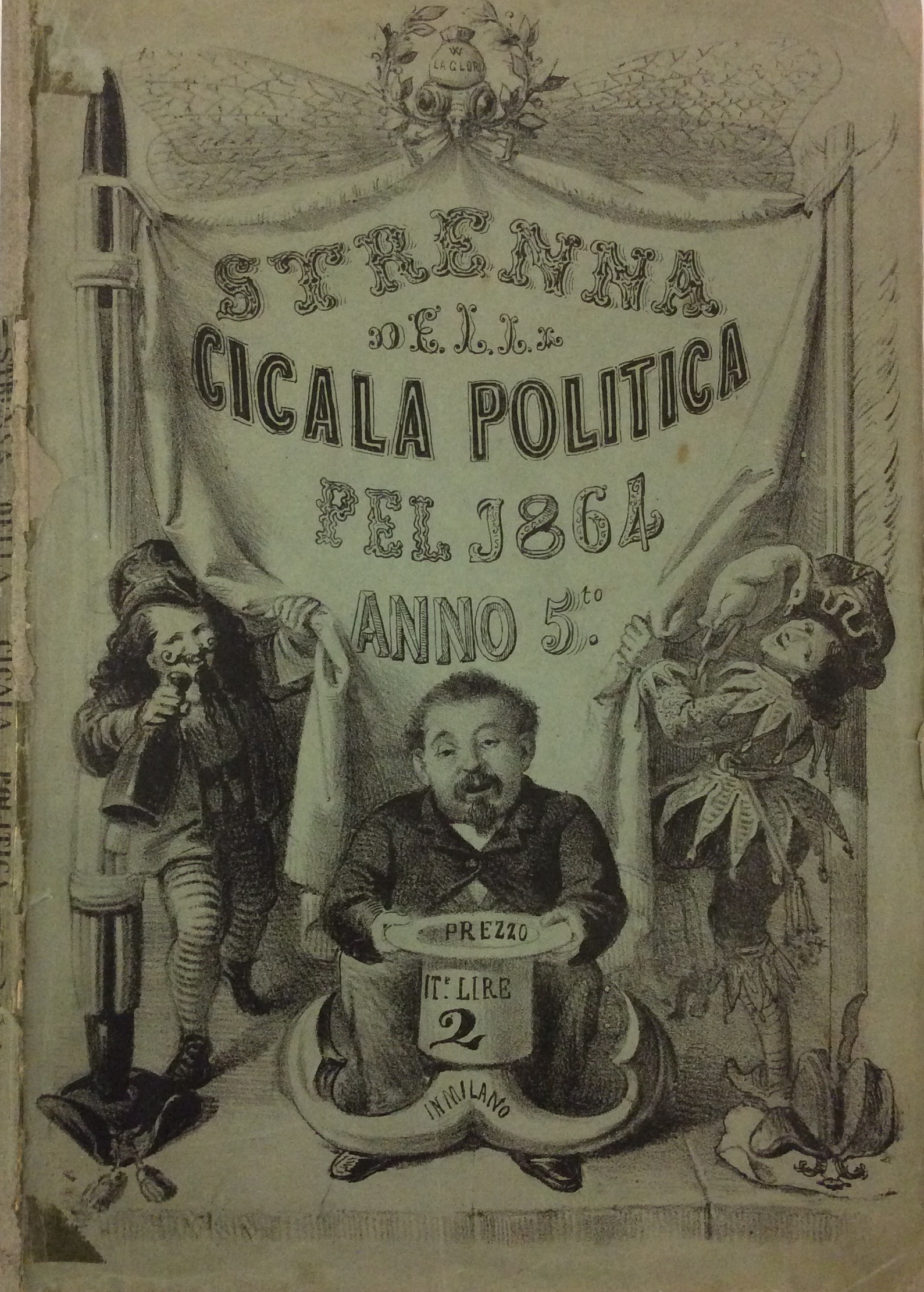 STRENNA DELLA CICALA POLITICA PER L'ANNO 1864. - Anno 5°.