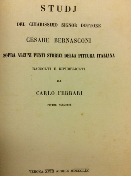 STUDJ (STUDI) SOPRA ALCUNI PUNTI STORICI DELLA PITTURA ITALIANA. - …