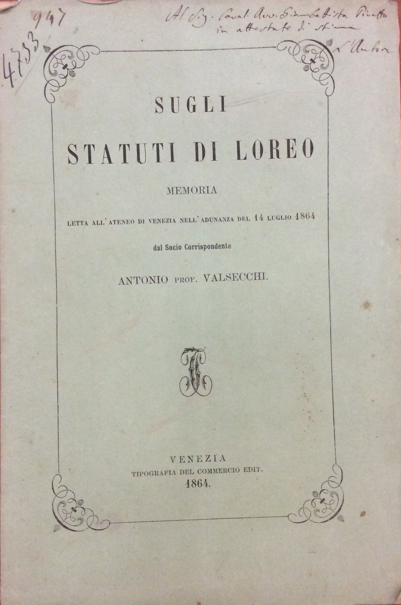 SUGLI STATUTI DI LOREO. - Memoria letta all'Ateneo di Venezia …