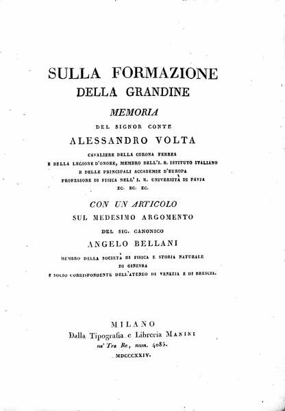 SULLA FORMAZIONE DELLA GRANDINE. - Memoria. Con un Articolo sul …