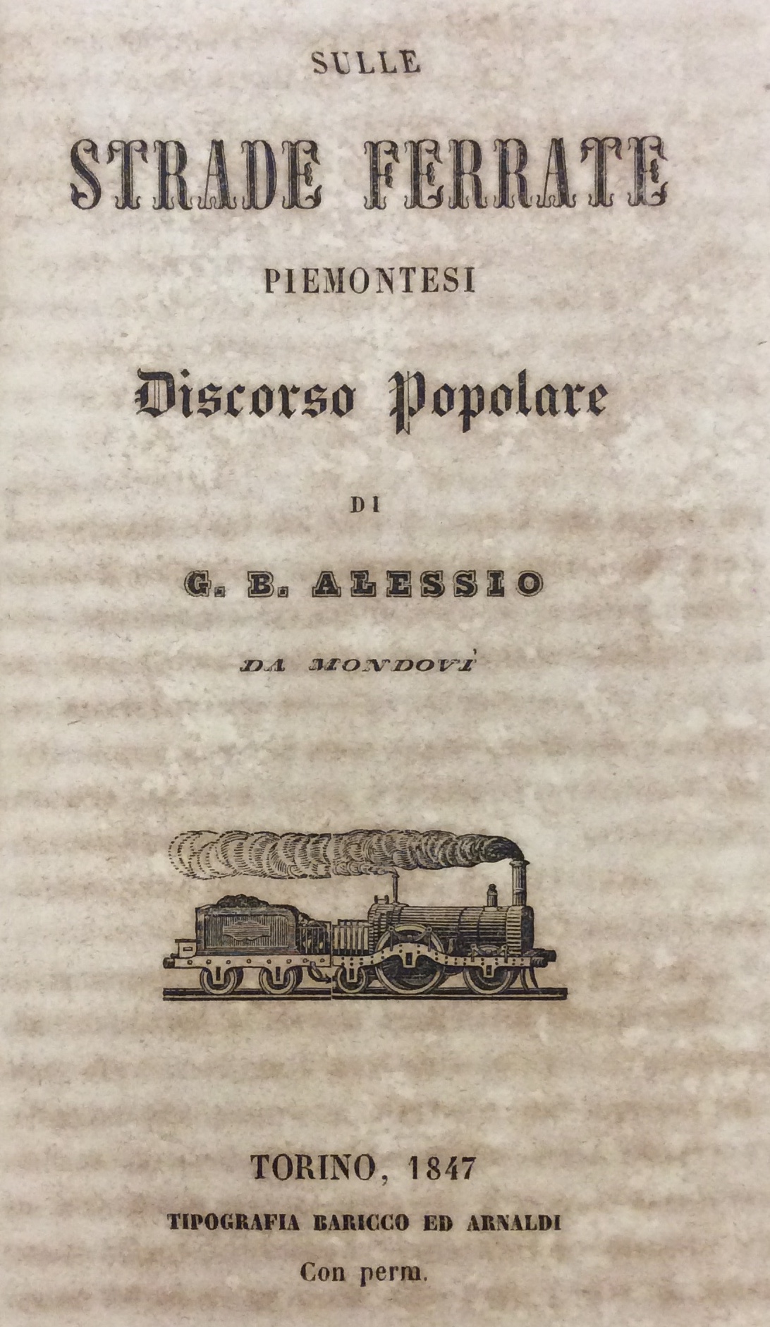 SULLE STRADE FERRATE PIEMONTESI. - Discorso popolare.