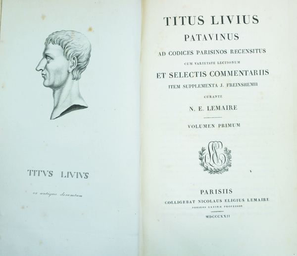T. LIVII PATAVINI QUAE EXTANT OMNIA OPERA. - Ad codices …
