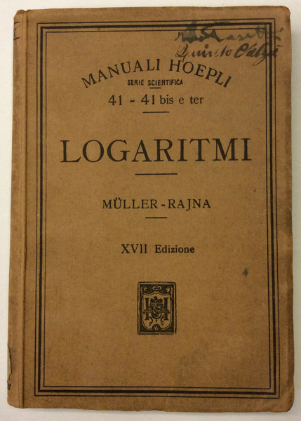 TAVOLE DI LOGARITMI. - Con cinque decimali. Diciassettesima edizione.
