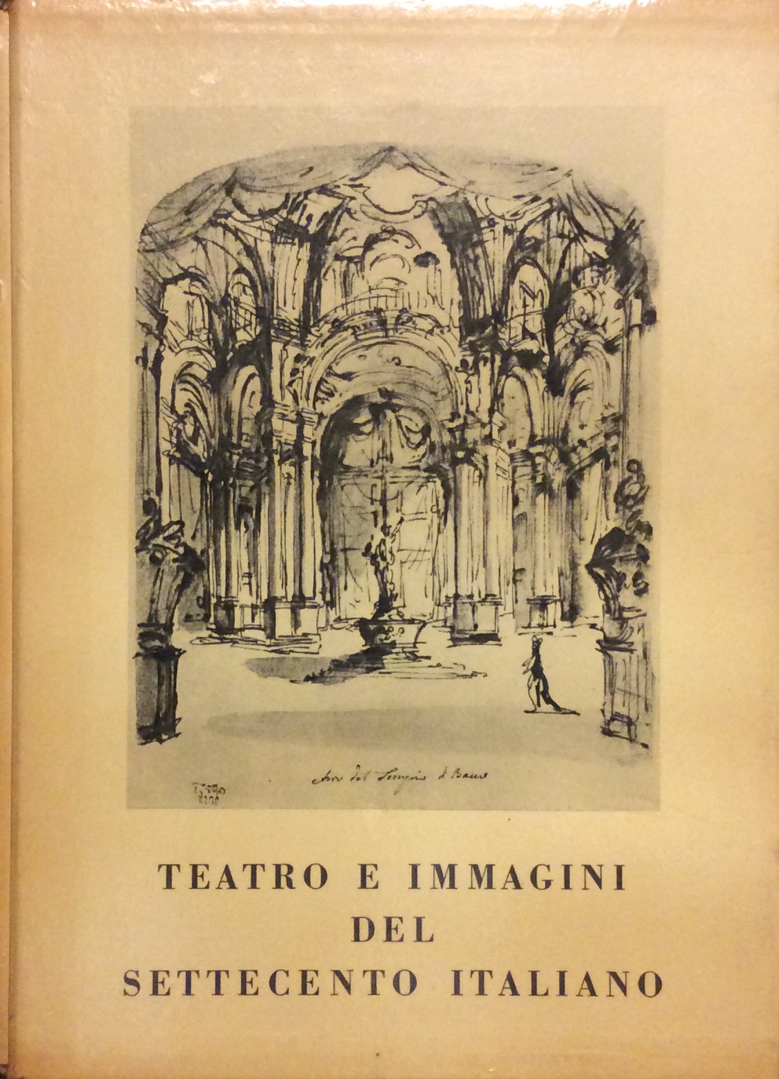 TEATRO E IMMAGINI DEL SETTECENTO ITALIANO. - A cura di …