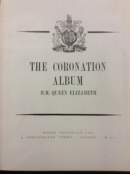 THE CORONATION ALBUM H.M. QUEEN ELIZABETH.