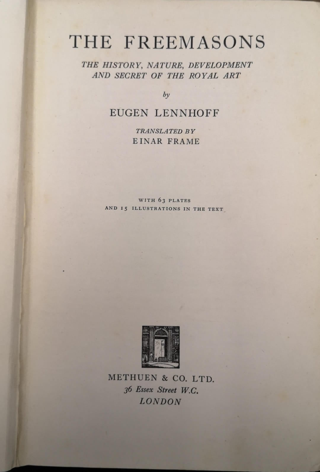 THE FREEMASONS. - The history, nature, development and secret of …