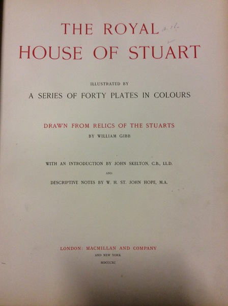 THE ROYAL HOUSE OF STUART. - Illustrated by a series …