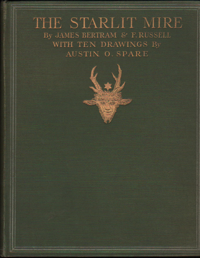 THE STARLIT MIRE. - With ten drawings by Austin Osman …