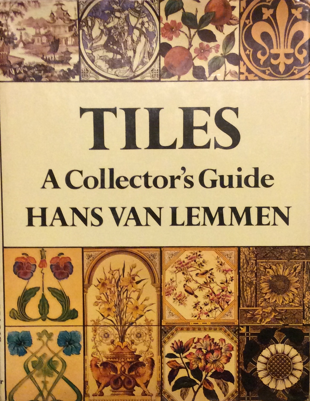 TILES. - A Collector'S Guide.