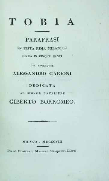 TOBIA. - Parafrasi in sesta rima milanese divisa in cinque …