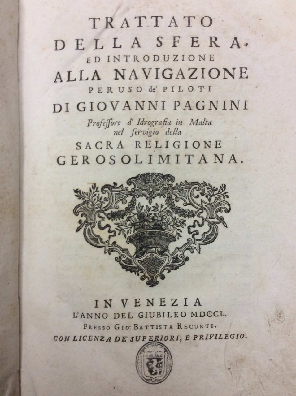TRATTATO DELLA SFERA, ED INTRODUZIONE ALLA NAVIGAZIONE. - Per uso …