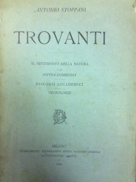 TROVANTI. - Il sentimento della natura e La Divina Commedia. …