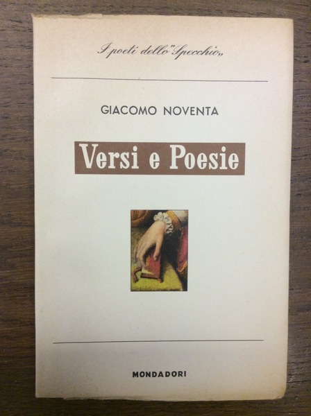 VERSI E POESIE. - Con una prefazione di Aldo Garosci.