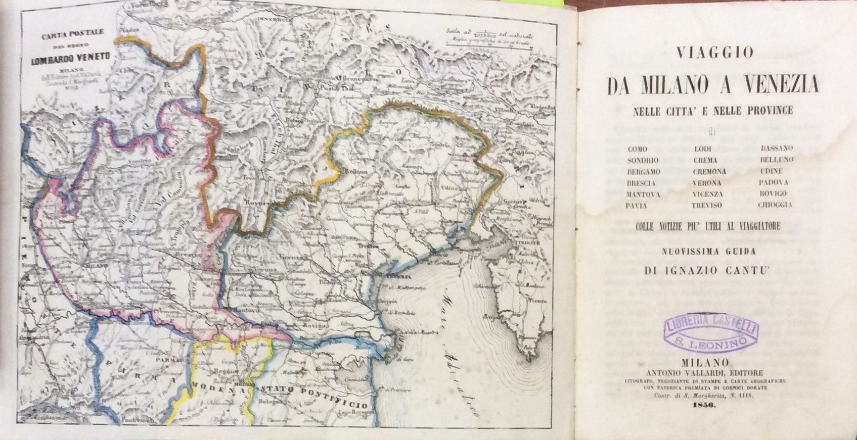 VIAGGIO DA MILANO A VENEZIA. - Colle notizie più utili …