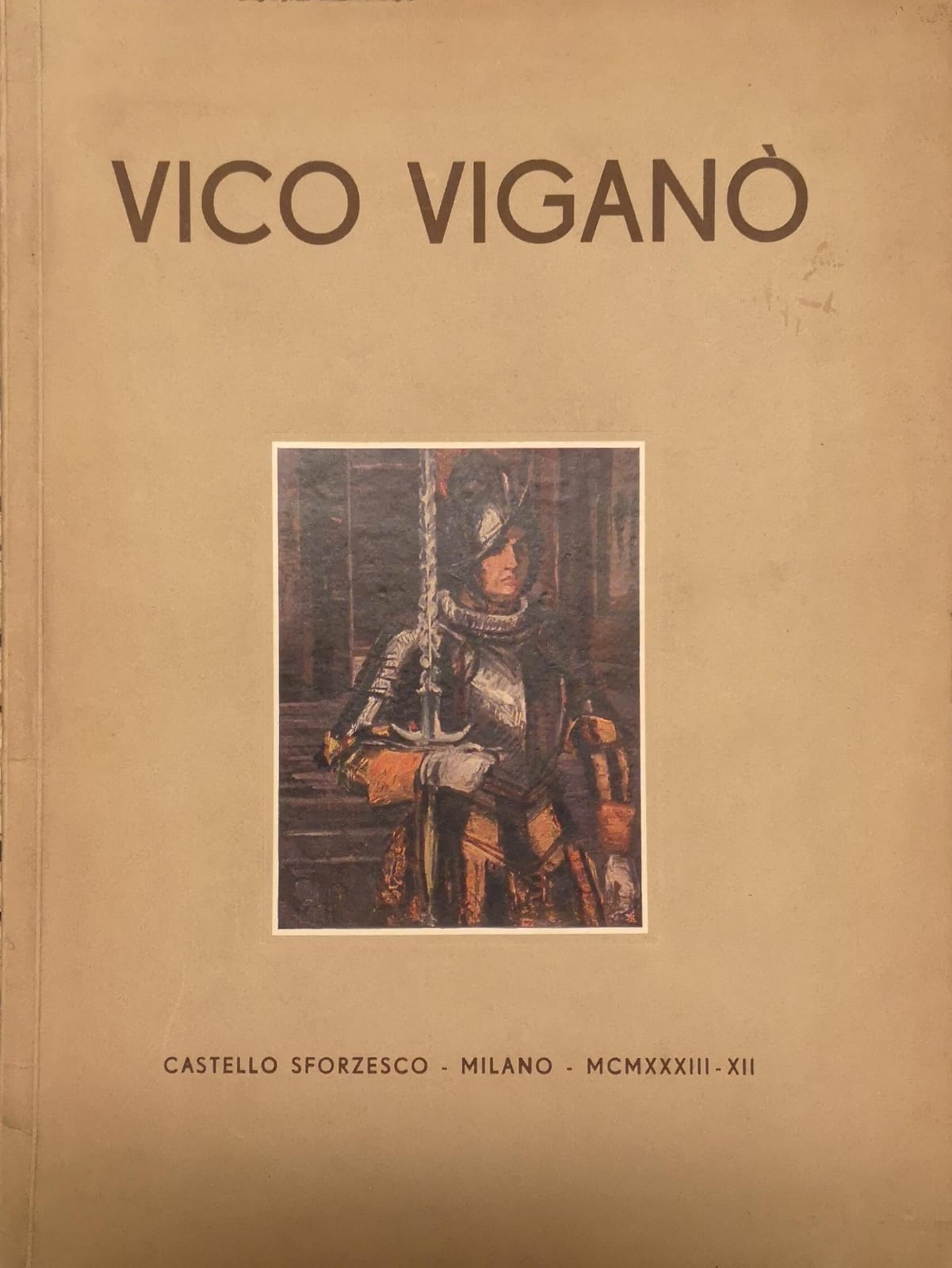 VICO VIGANO'. - Milano - Castello Sforzesco: 1933.