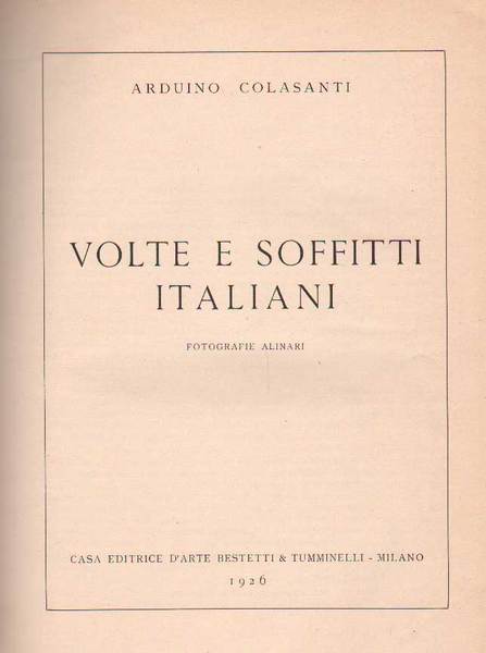 VOLTE E SOFFITTI ITALIANI.