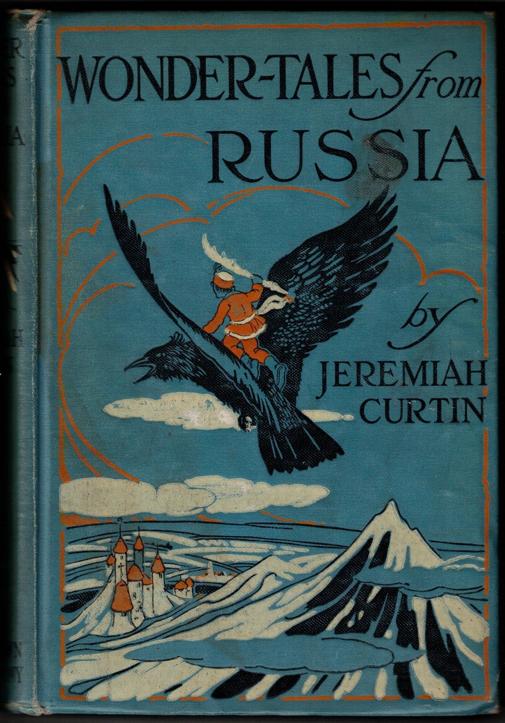 WONDER TALES FROM RUSSIA. - Illustrations by Maurice Day.