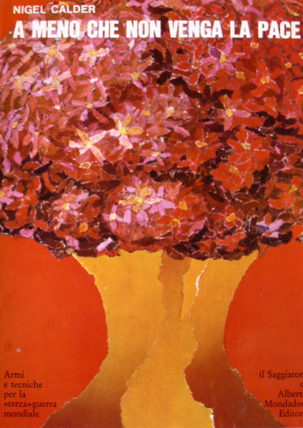 A MENO CHE NON VENGA LA PACE. ARMI E TECNICHE …