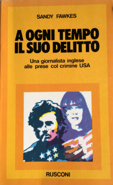 A OGNI TEMPO IL SUO DELITTO. UNA GIORNALISTA ALLE PRESE …