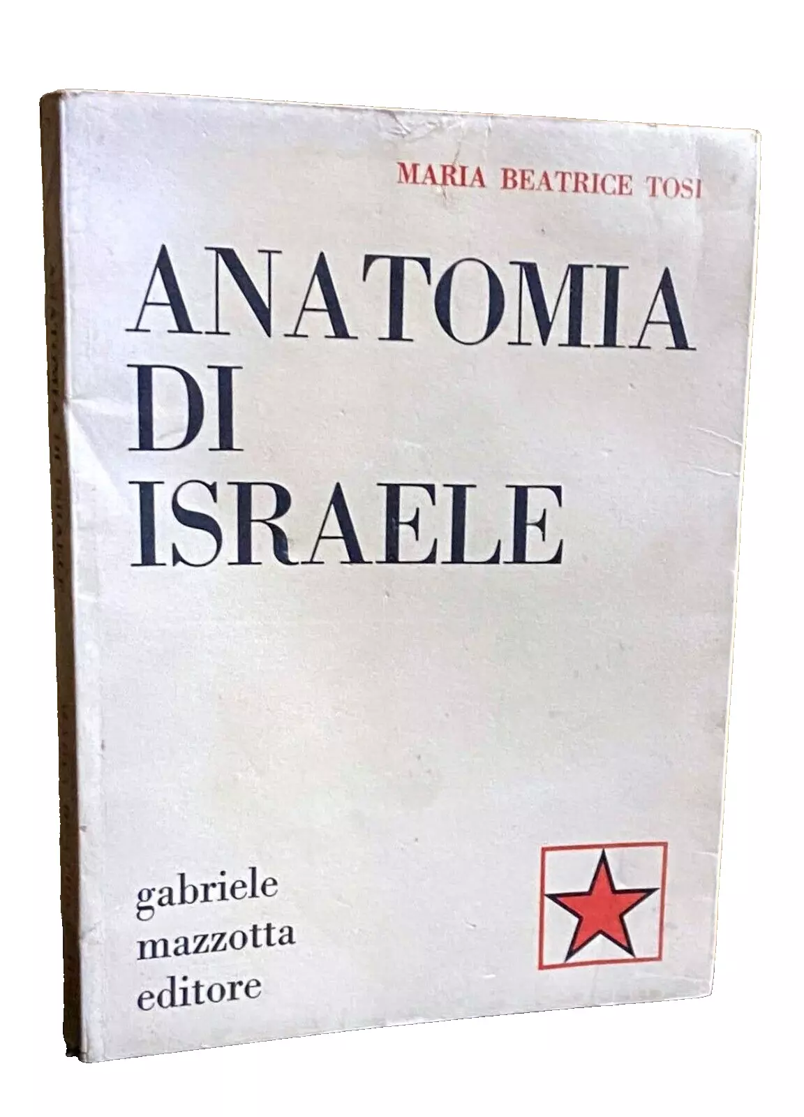 ANATOMIA DI ISRAELE